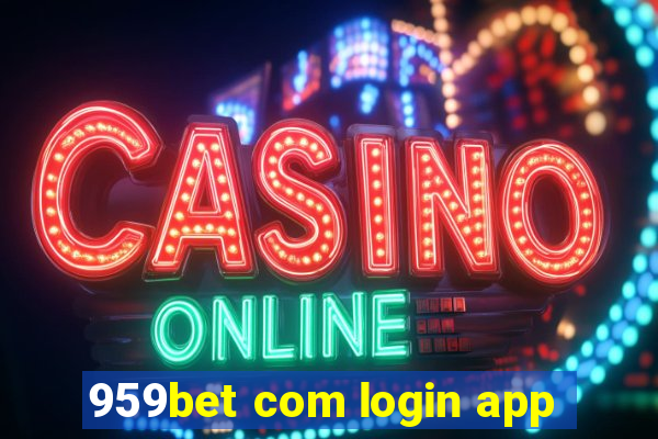 959bet com login app